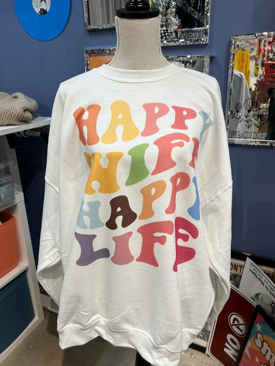 Happy Wife Happy Life Sweatshirt by Malibu Hippie on Synergy Marketplace