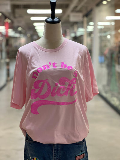 Pink Glitter Don't be a D Tee by Malibu Hippie on Synergy Marketplace